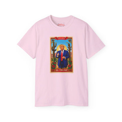 Camiseta unisex de algodón ultra fino con la tarjeta de lotería EL TRUMP 