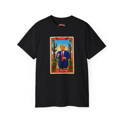 Camiseta unisex de algodón ultra fino con la tarjeta de lotería EL TRUMP 